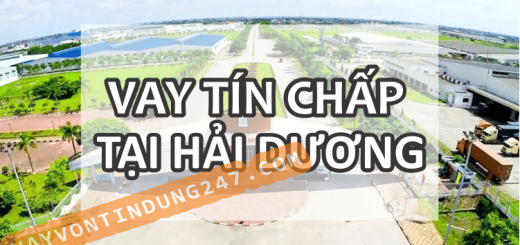 CHO VAY TIN CHAP TAI HAI DUONG