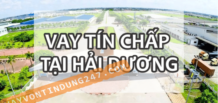 CHO VAY TIN CHAP TAI HAI DUONG